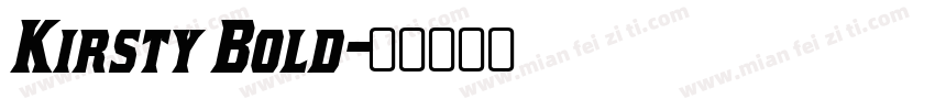Kirsty Bold字体转换